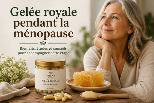 Gelée royale pendant la ménopause
