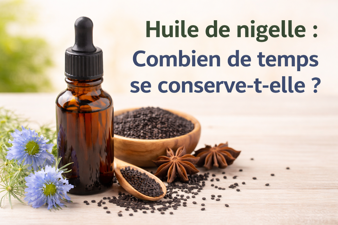 Combien de temps se conserve l’huile de nigelle ?