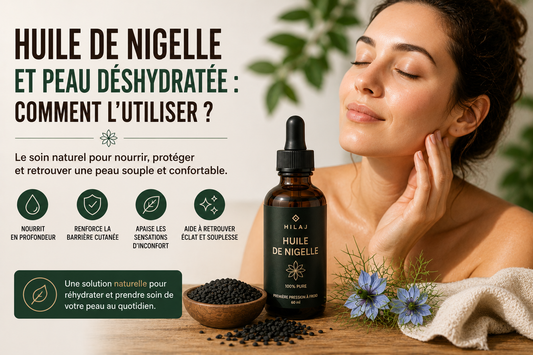 Huile de nigelle et peau déshydratée : comment l’utiliser ?